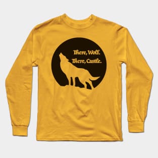 Werewolf? There, wolf. There, castle. Dark Long Sleeve T-Shirt